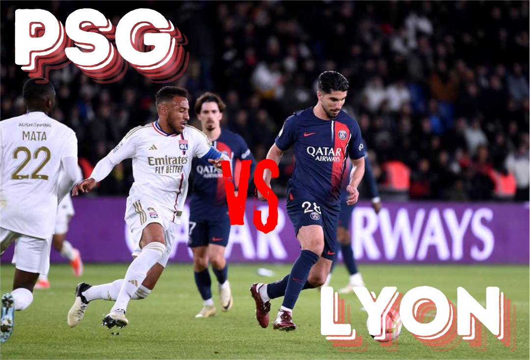 PSG vs Olympique Lyonnais